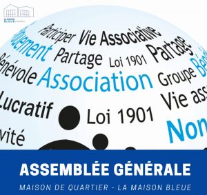 [AG] - Assemblée Générale de l'association @ La Maison Bleue | Rennes | Bretagne | France